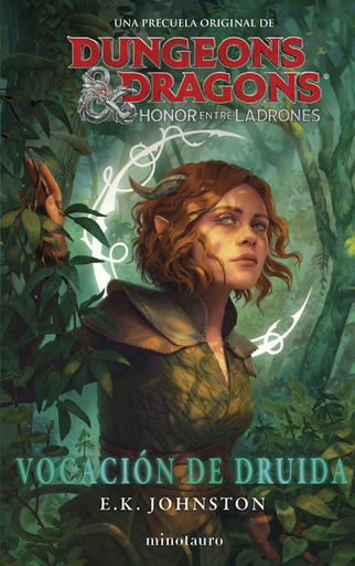 [9788445014943] DUNGEONS & DRAGONS: HONOR ENTRE LADRONES: Vocación de druida