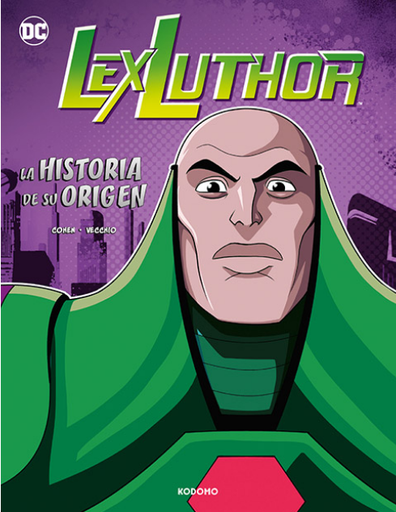 [9788419733054] LEX LUTHOR: La historia de su origen