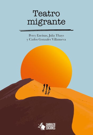 [9786125047328] TEATRO MIGRANTE