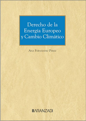 [9788411258159] DERECHO DE LA ENERGÍA EUROPEO Y CAMBIO CLIMÁTICO