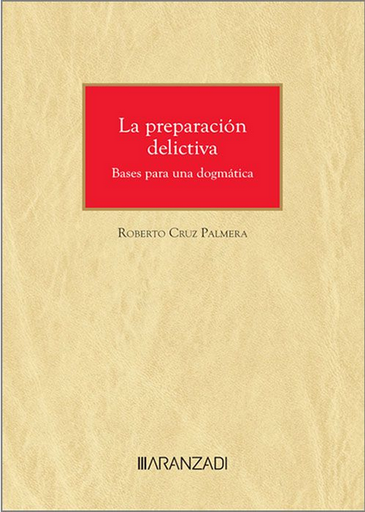 [9788411633055] LA PREPARACIÓN DELICTIVA