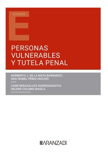 [9788411621809] PERSONAS VULNERABLES Y TUTELA PENAL