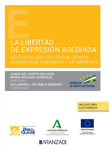 [9788411257725] LA LIBERTAD DE EXPRESIÓN ASEDIADA