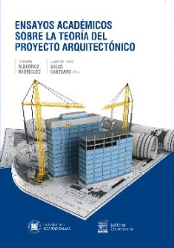 [9786123310585] ENSAYOS ACADÉMICOS SOBRE LA TEORÍA DEL PROYECTO ARQUITECTÓNICO