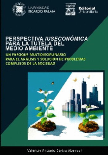 [9786123310639] PERSPECTIVA IUSECONÓMICA PARA LA TUTELA DEL MEDIO AMBIENTE