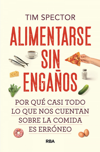 [9788491879527] ALIMENTARSE SIN ENGAÑOS