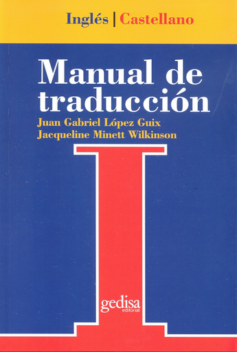 [9788474325522] MANUAL DE TRADUCCIÓN INGLÉS-CASTELLANO
