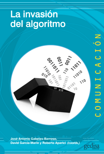 [9788419406354] LA INVASIÓN DEL ALGORITMO