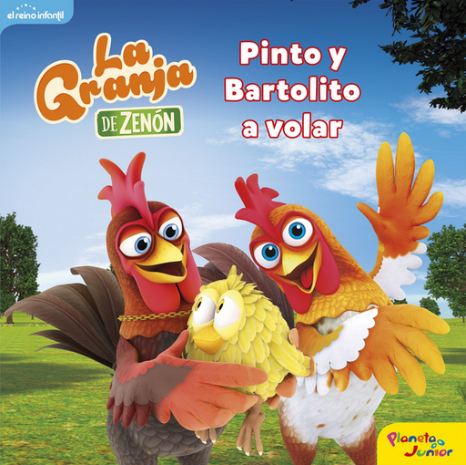 [9788408250845] LA GRANJA DE ZENÓN: PINTO Y BARTOLITO A VOLAR