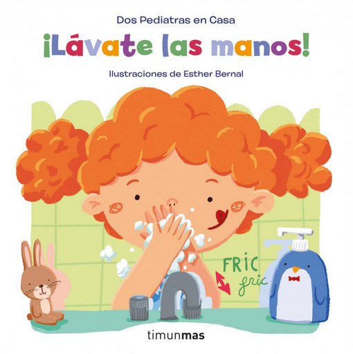 [9788408246251] ¡LÁVATE LAS MANOS!
