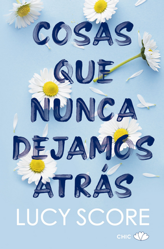 [9788417972905] COSAS QUE NUNCA DEJAMOS ATRÁS