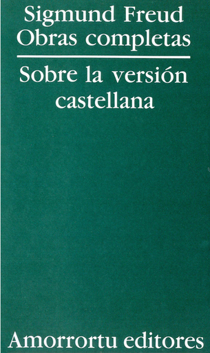 [9789505185764] SIGMUND FREUD OBRAS COMPLETAS. SOBRE LA VERSIÓN CASTELLANA