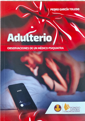[9786124870231] ADULTERIO: OBSERVACIONES DE UN MÉDICO PSIQUIATRA