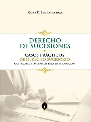 [9786124362392] DERECHO DE SUCESIONES: CASOS PRÁCTICOS DE DERECHO SUCESORIO