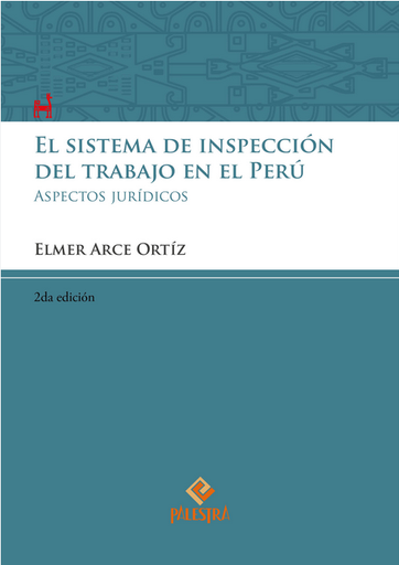 [9786123253837] EL SISTEMA DE INSPECCIÓN DEL TRABAJO EN EL PERÚ