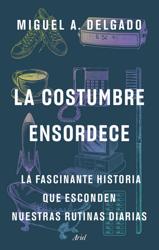 [9788434436435] LA COSTUMBRE ENSORDECE
