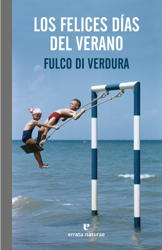 [9788416544998] LOS FELICES DÍAS DEL VERANO
