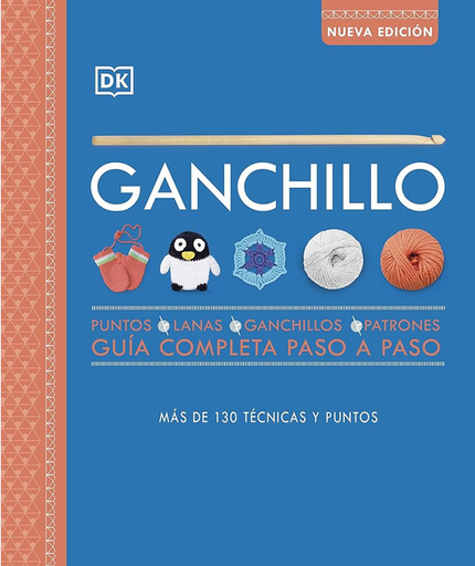 [9780241595121] GANCHILLO: Guía completa paso a paso