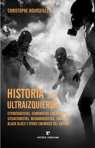 [9788419158086] HISTORIA DE LA ULTRAIZQUIERDA