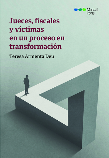 [9788413815824] JUECES, FISCALES Y VÍCTIMAS EN UN PROCESO EN TRANSFORMACIÓN