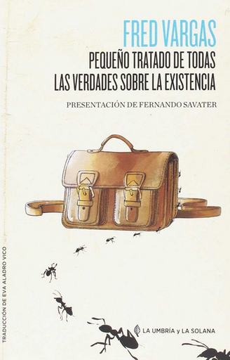 [9788494698880] PEQUEÑO TRATADO DE TODAS LAS VERDADES SOBRE LA EXISTENCIA