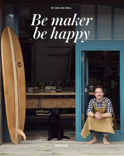 [9788416500505] BE MAKER, BE HAPPY