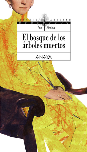 [9788466792516] EL BOSQUE DE LOS ÁRBOLES MUERTOS