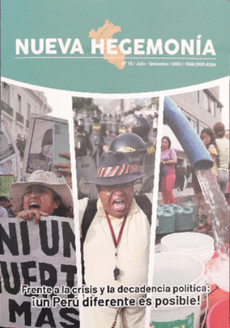 [2023100900001] NUEVA HEGEMONÍA 18: Frente a la crisis y la decadencia política: ¡un Perú diferente es posible!