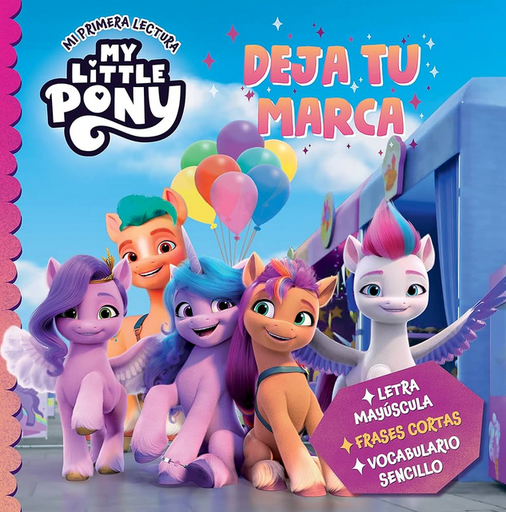 [9788448865795] MY LITTLE PONY: Deja tu marca