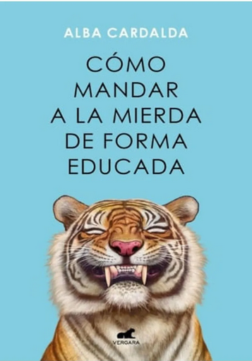 [9788419248541] CÓMO MANDAR A LA MIERDA DE FORMA EDUCADA