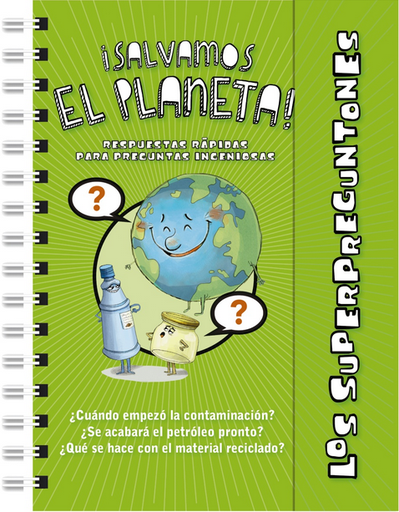 [9788499743479] LOS SUPERPREGUNTONES ¡Salvamos el planeta!