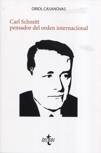 [9788430984503] CARL SCHMITT, PENSADOR DEL ORDEN INTERNACIONAL