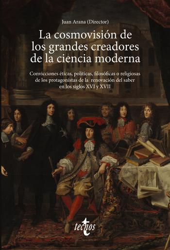 [9788430987443] LA COSMOVISIÓN DE LOS GRANDES CREADORES DE LA CIENCIA MODERNA