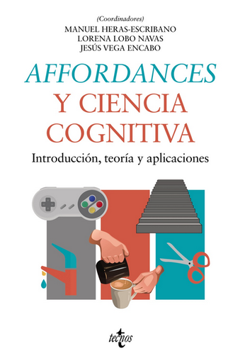 [9788430986859] AFFORDANCES Y CIENCIA COGNITIVA