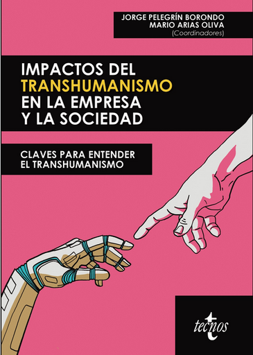 [9788430984329] IMPACTOS DEL TRANSHUMANISMO EN LA EMPRESA Y LA SOCIEDAD