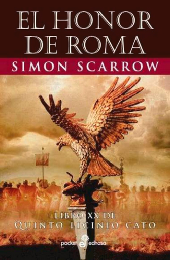 [9788435022620] Quinto Licinio Cato (pocket), Libro XX:  EL HONOR DE ROMA