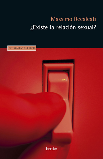 [9788425449086] ¿EXISTE LA RELACIÓN SEXUAL?