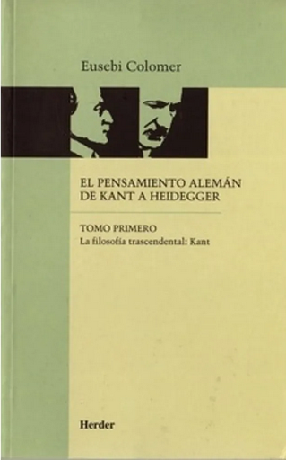 [9788425415197] EL PENSAMIENTO ALEMÁN DE KANT A HEIDEGGER 01