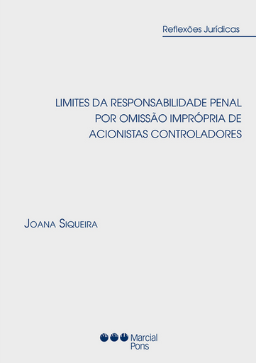 [9786599661105] LIMITES DA RESPONSABILIDADE PENAL POR OMISSÃO IMPRÓPRIA DE ACCIONISTAS CONTROLADORES