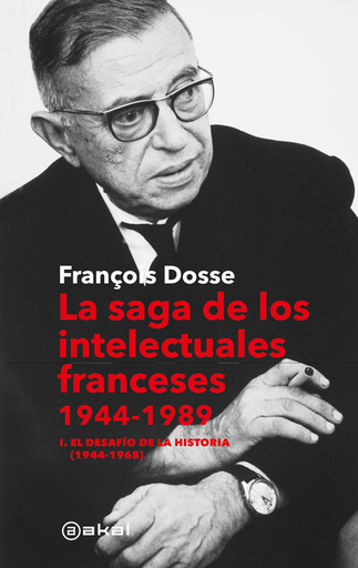 [9788446053392] LA SAGA DE LOS INTELECTUALES FRANCESES 1944-1989