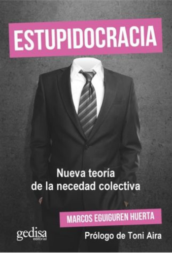 [9788418914225] ESTUPIDOCRACIA