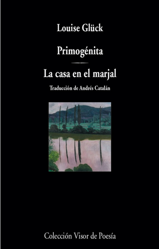 [9788498954395] PRIMOGÉNITA / LA CASA EN EL MARJAL