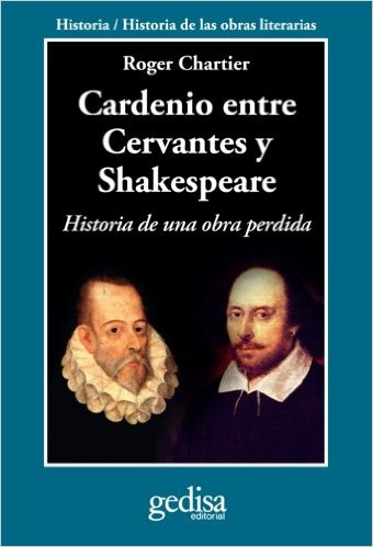 [9788497846752] CARDENIO ENTRE CERVANTES