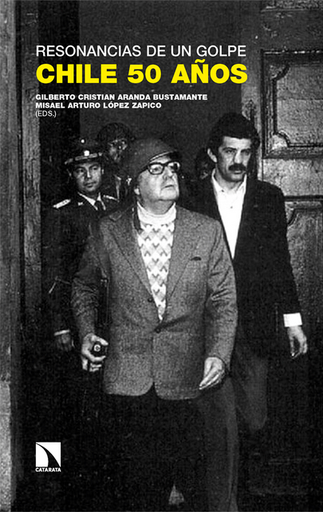 [9788413527956] RESONANCIAS DE UN GOLPE: CHILE 50 AÑOS