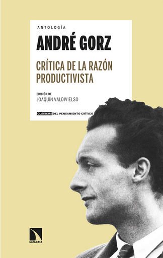 [9788413527765] CRÍTICA DE LA RAZÓN PRODUCTIVISTA