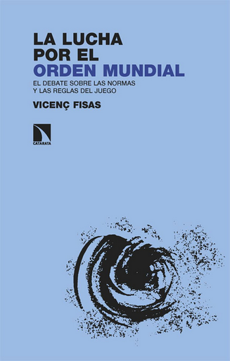 [9788413526997] LA LUCHA POR EL ORDEN MUNDIAL