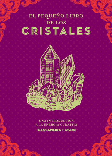 [9788441442450] EL PEQUEÑO LIBRO DE LOS CRISTALES