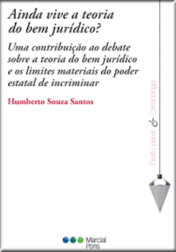 [9786586696004] AINDA VIVE A TEORIA DO BEM JURÍDICO?