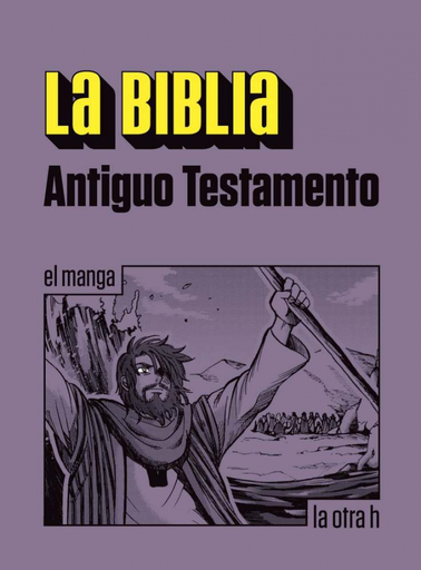 [9788416540907] LA BIBLIA (ANTIGUO TESTAMENTO) - el manga