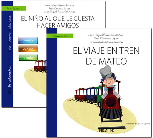 [9788436841237] GUÍA: EL NIÑO AL QUE LE CUESTA HACER AMIGOS / CUENTO: EL VIAJE EN TREN DE MATEO
